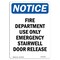 Signmission OSHA Sign, Fire Department Use Emergency, 10in X 7in Rigid Plastic, 7" W, 10" L, Portrait OS-NS-P-710-V-12563 - alternate 1